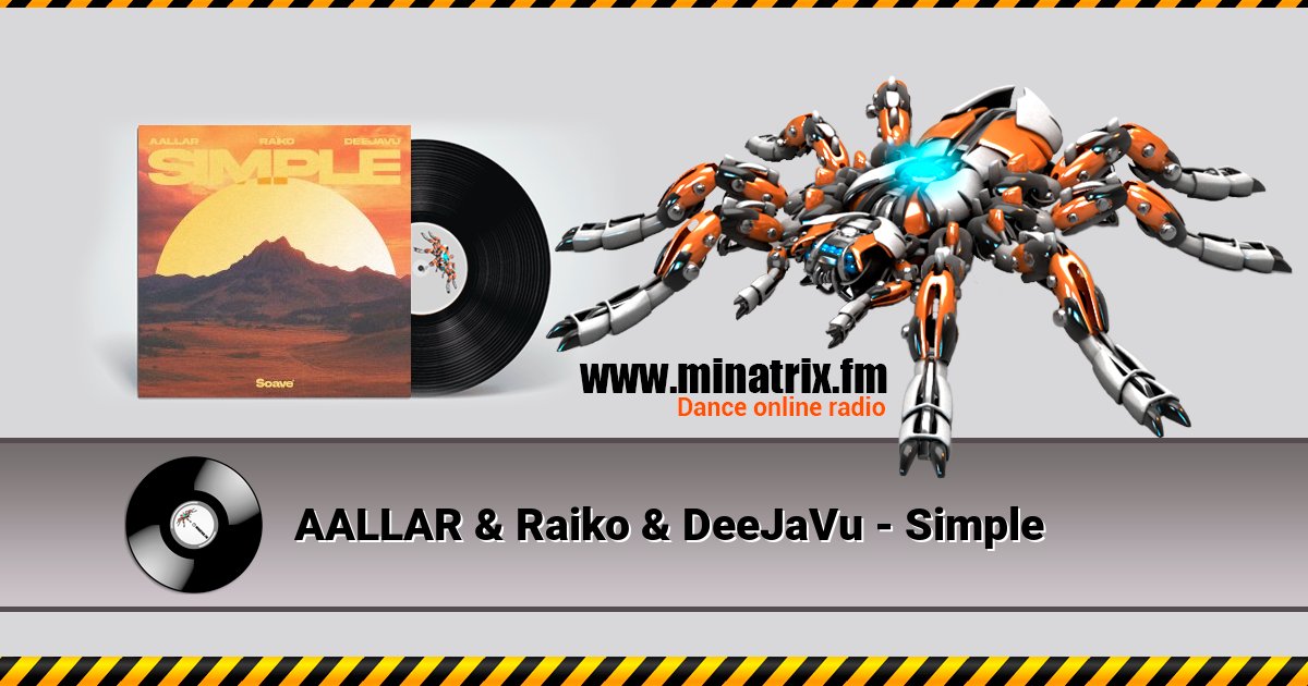 AALLAR & Raiko & DeeJaVu - Simple AALLAR & Raiko & DeeJaVu - Simple Listen online and download MP3