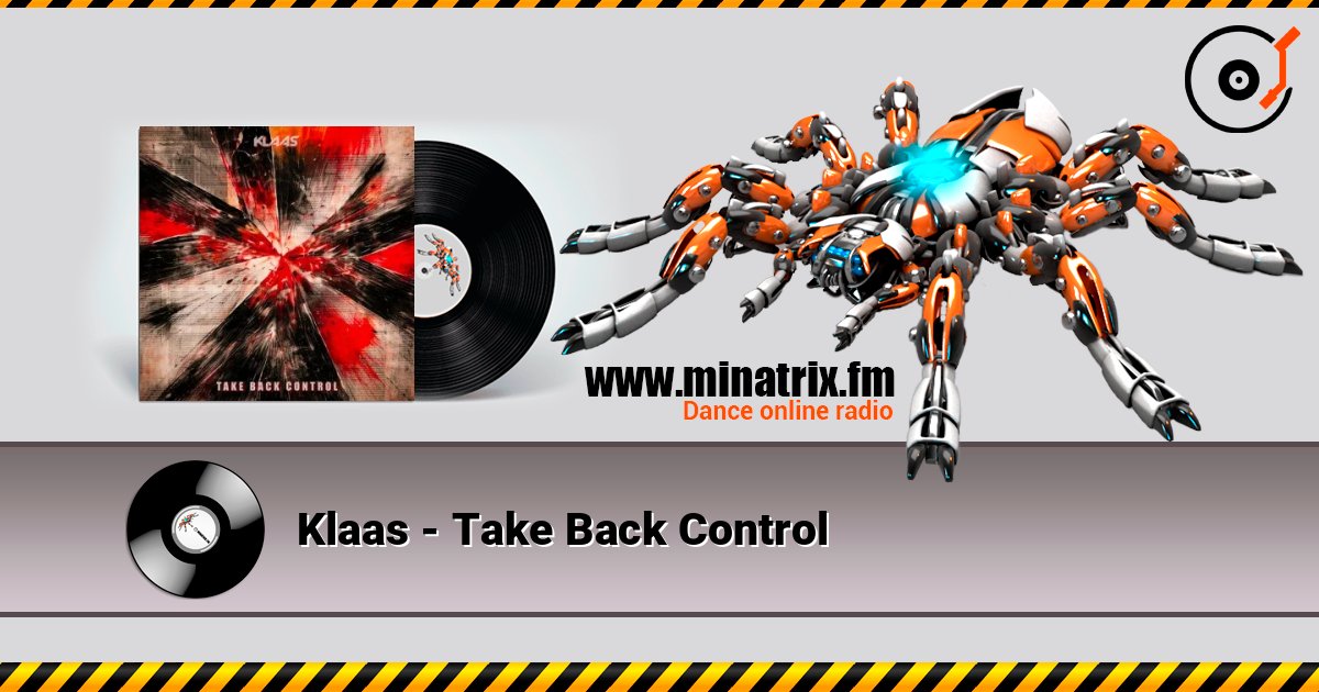 Klaas - Take Back Control слухати онлайн у високій якості | Minatrix.FM