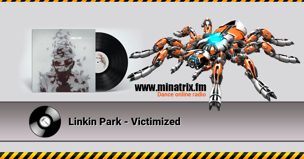 Linkin Park - Victimized Listen online and download MP3