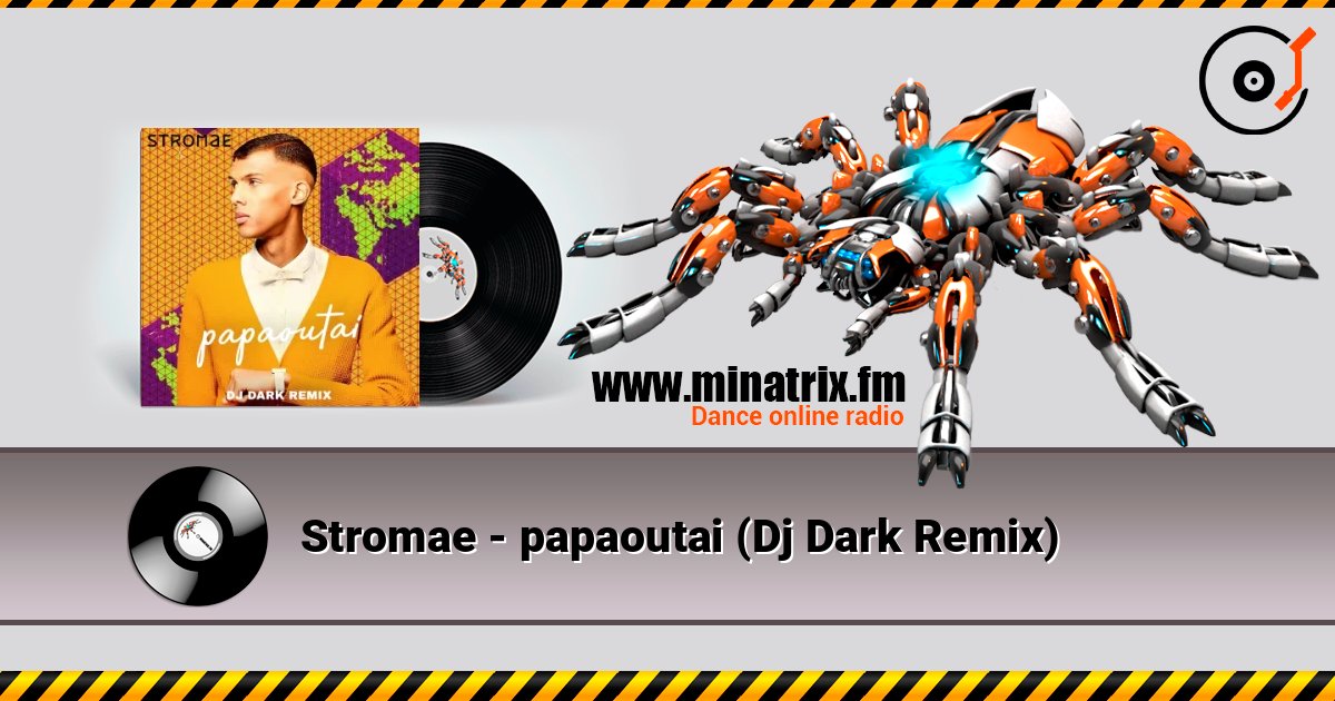 Stromae - papaoutai (Dj Dark Remix) listen online in high quality | Minatrix.FM