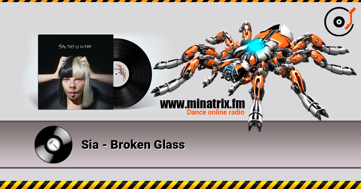 Sia - Broken Glass слухати онлайн у високій якості | Minatrix.FM