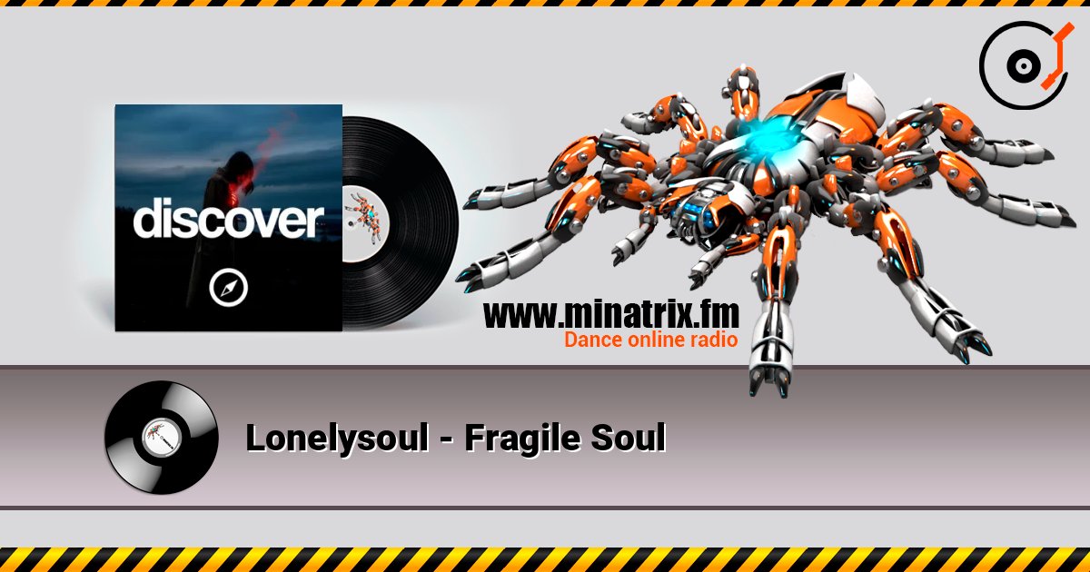 Lonelysoul - Fragile Soul слухати онлайн у високій якості | Minatrix.FM