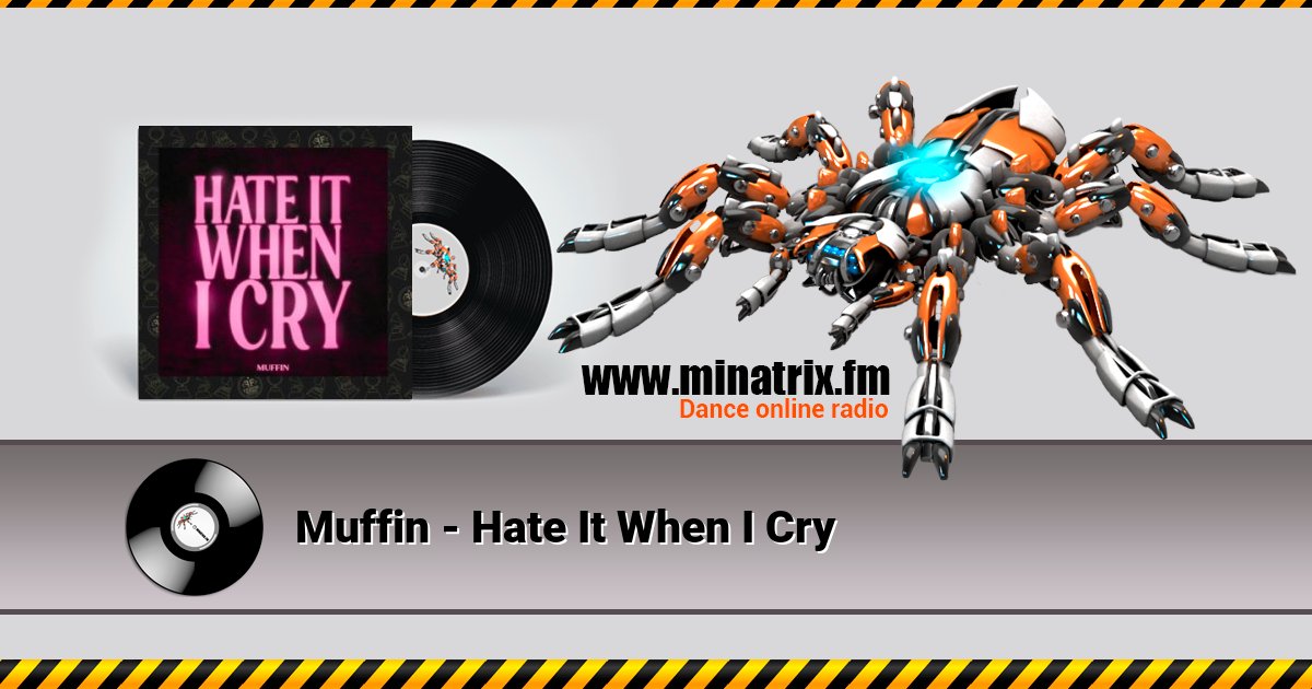 Muffin - Hate It When I Cry Listen online and download MP3
