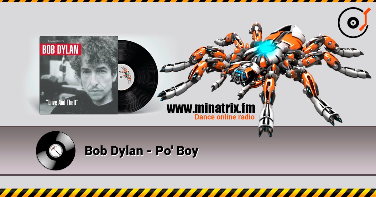 Bob Dylan - Po' Boy listen online in high quality | Minatrix.FM