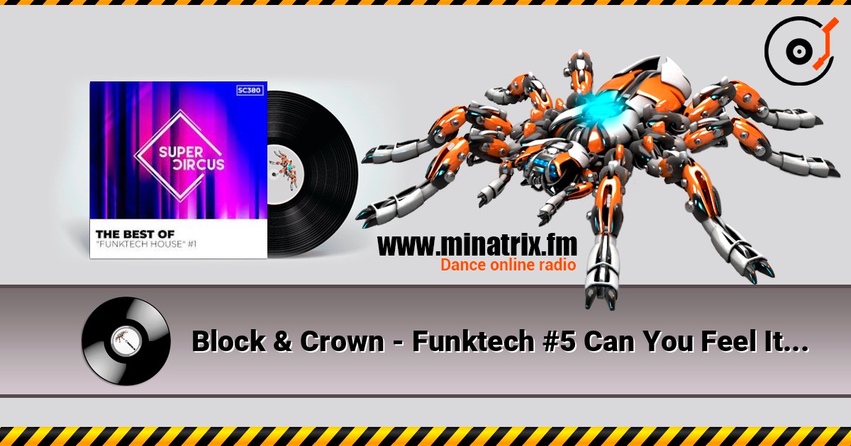 Block & Crown - Funktech #5 Can You Feel It (Original Mix) listen online in high quality | Minatrix.FM