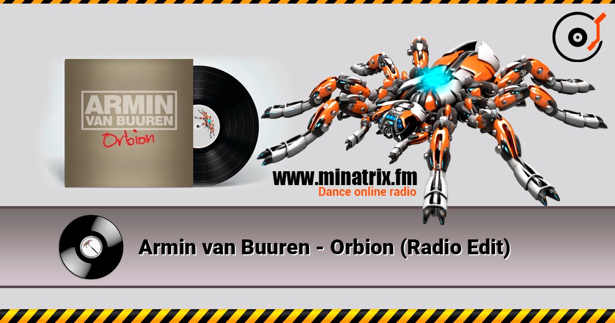 Armin van Buuren - Orbion (Radio Edit) listen online in high quality | Minatrix.FM