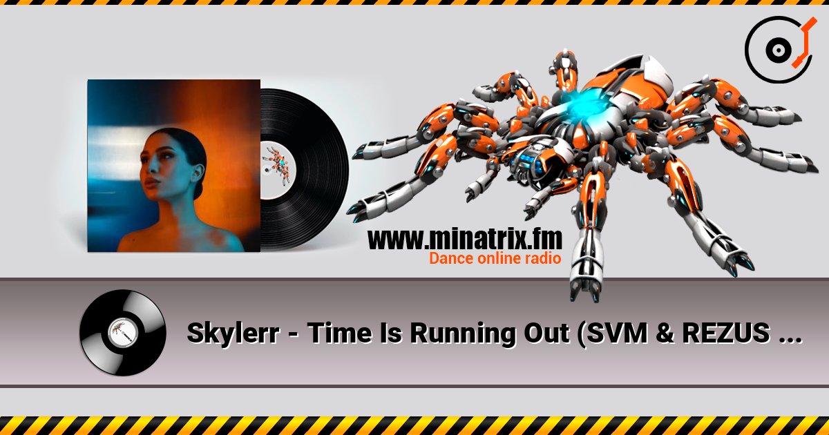 Skylerr - Time Is Running Out (SVM & REZUS Remix) listen online in high quality | Minatrix.FM