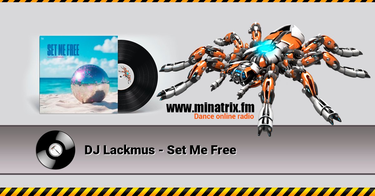 DJ Lackmus - Set Me Free Listen online and download MP3