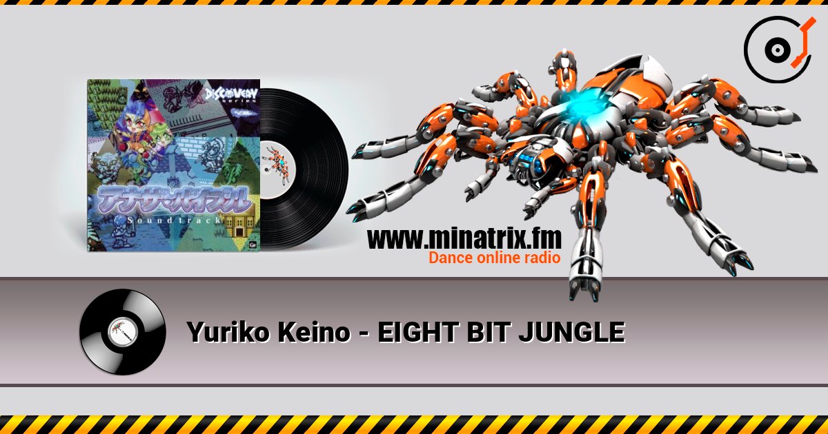Yuriko Keino - EIGHT BIT JUNGLE слухати онлайн у високій якості | Minatrix.FM