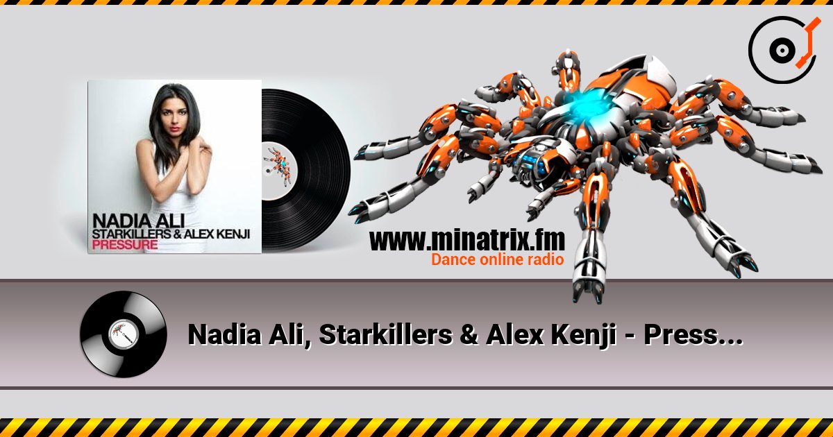 Nadia Ali, Starkillers & Alex Kenji - Pressure (Alesso Remix) слухати онлайн у високій якості | Minatrix.FM