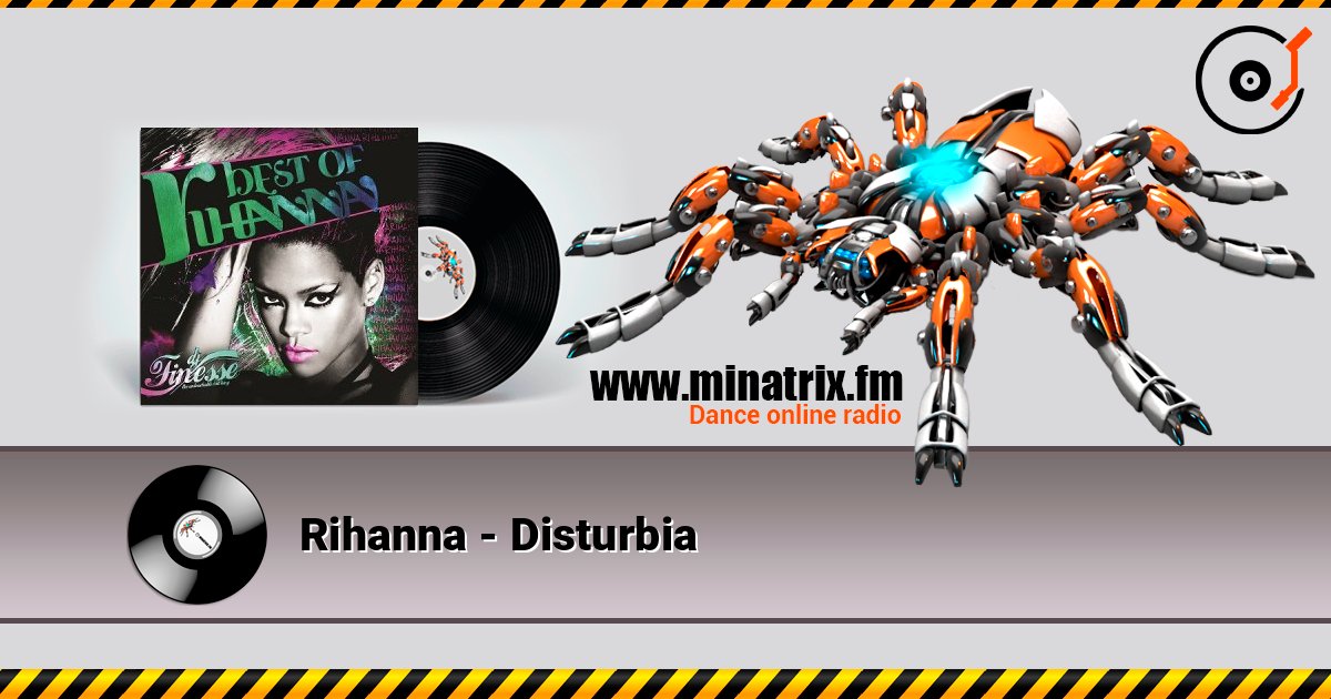 Rihanna - Disturbia listen online in high quality | Minatrix.FM