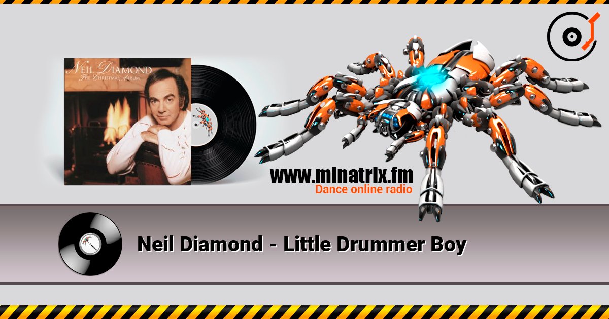 Neil Diamond - Little Drummer Boy listen online in high quality | Minatrix.FM