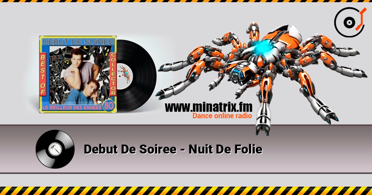 Debut De Soiree - Nuit De Folie listen online in high quality | Minatrix.FM
