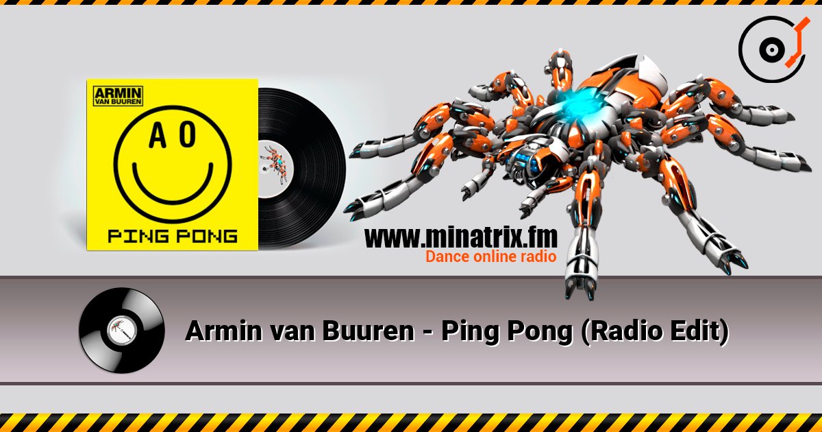Armin van Buuren - Ping Pong (Radio Edit) listen online in high quality | Minatrix.FM