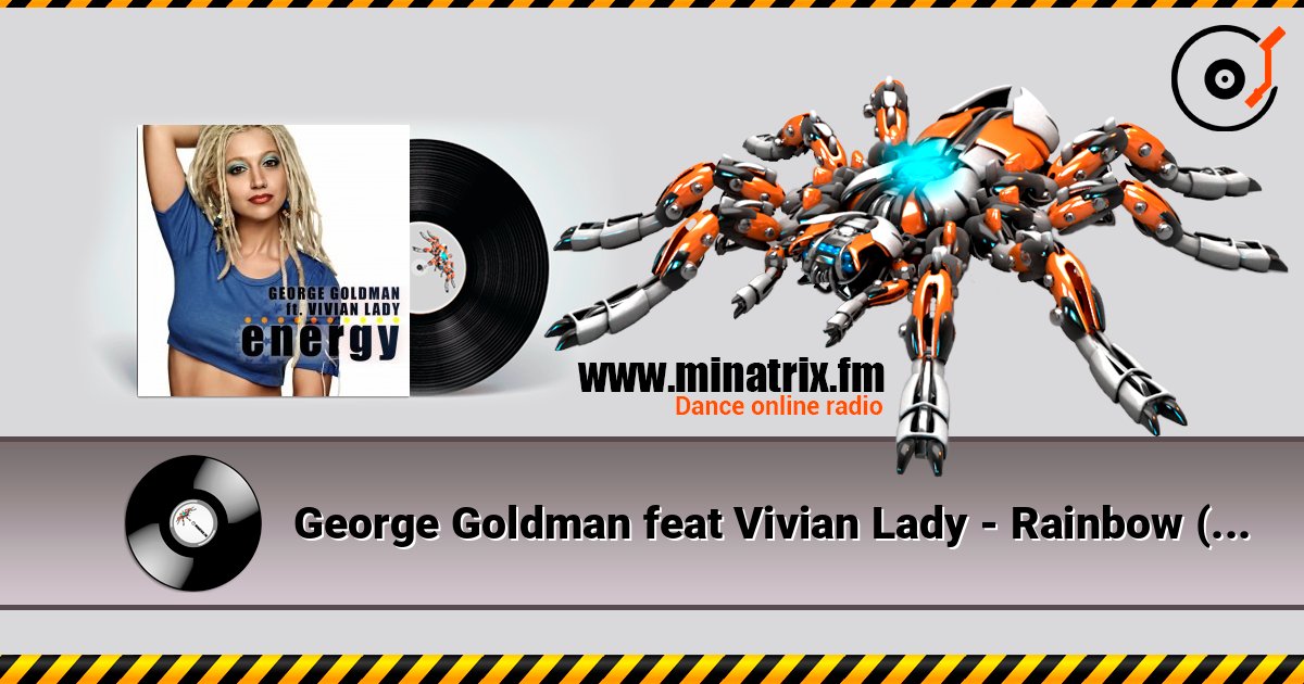 George Goldman feat Vivian Lady - Rainbow (Original Mix) listen online in high quality | Minatrix.FM
