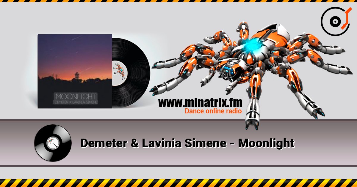 Demeter & Lavinia Simene - Moonlight слухати онлайн у високій якості | Minatrix.FM