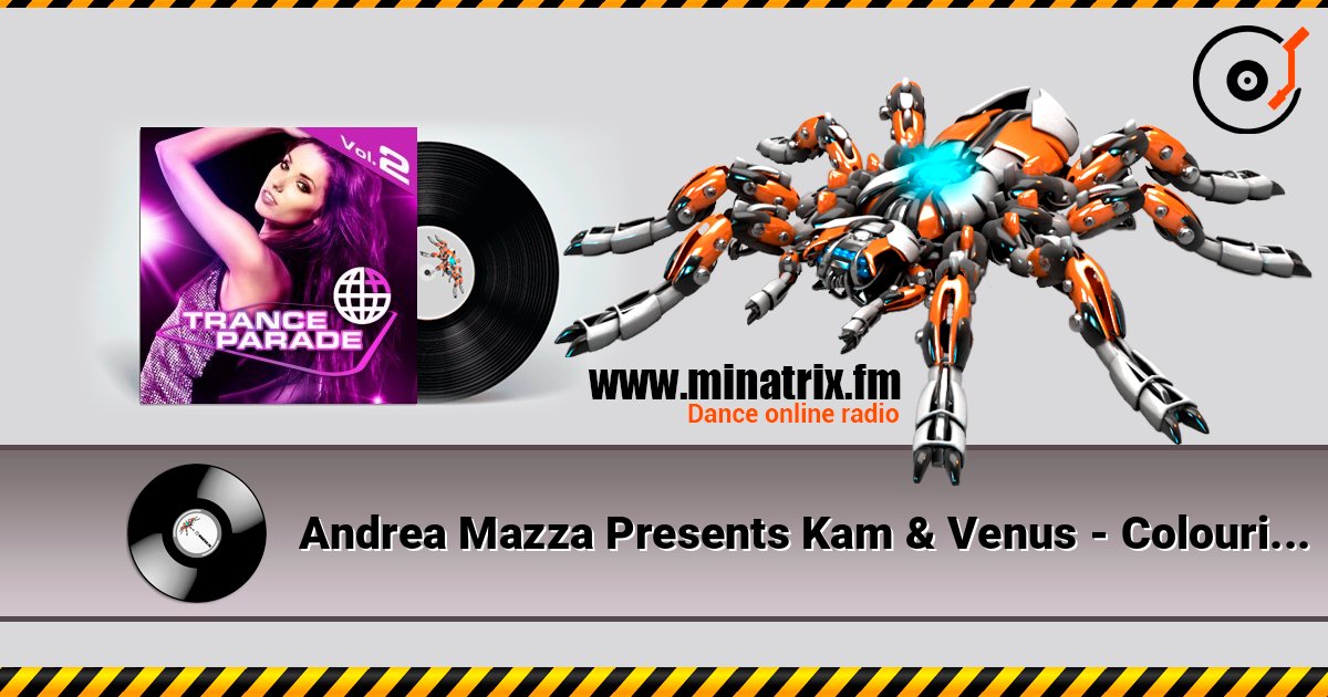 Andrea Mazza Presents Kam & Venus - Colouring My World (Fabio XB Vocal Mix) listen online in high quality | Minatrix.FM