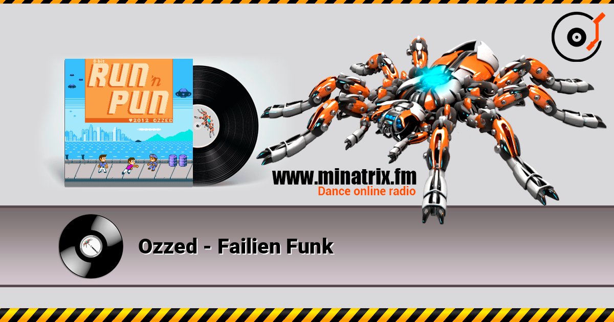 Ozzed - Failien Funk listen online in high quality | Minatrix.FM