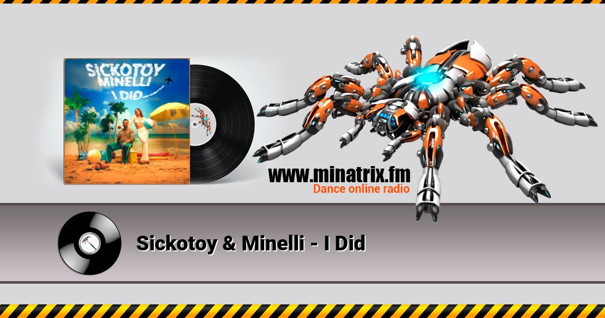 Sickotoy & Minelli - I Did Listen online and download MP3
