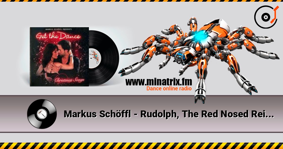 Markus Schöffl - Rudolph, The Red Nosed Reindeer слухати онлайн у високій якості | Minatrix.FM