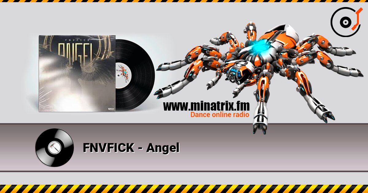 FNVFICK - Angel слухати онлайн у високій якості | Minatrix.FM