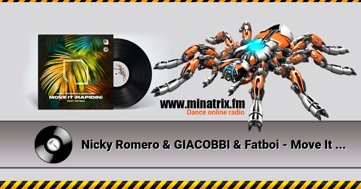 Nicky Romero & GIACOBBI & Fatboi - Move It (Rapidin) Listen online and download MP3