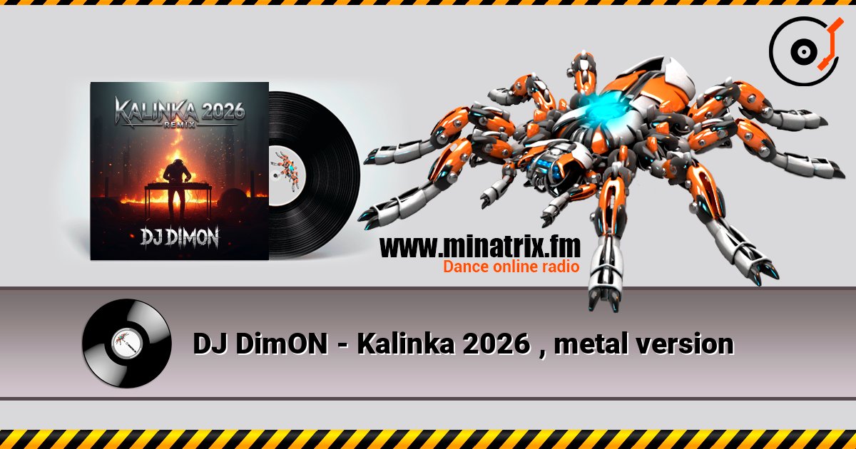 DJ DimON - Kalinka 2026 , metal version listen online in high quality | Minatrix.FM