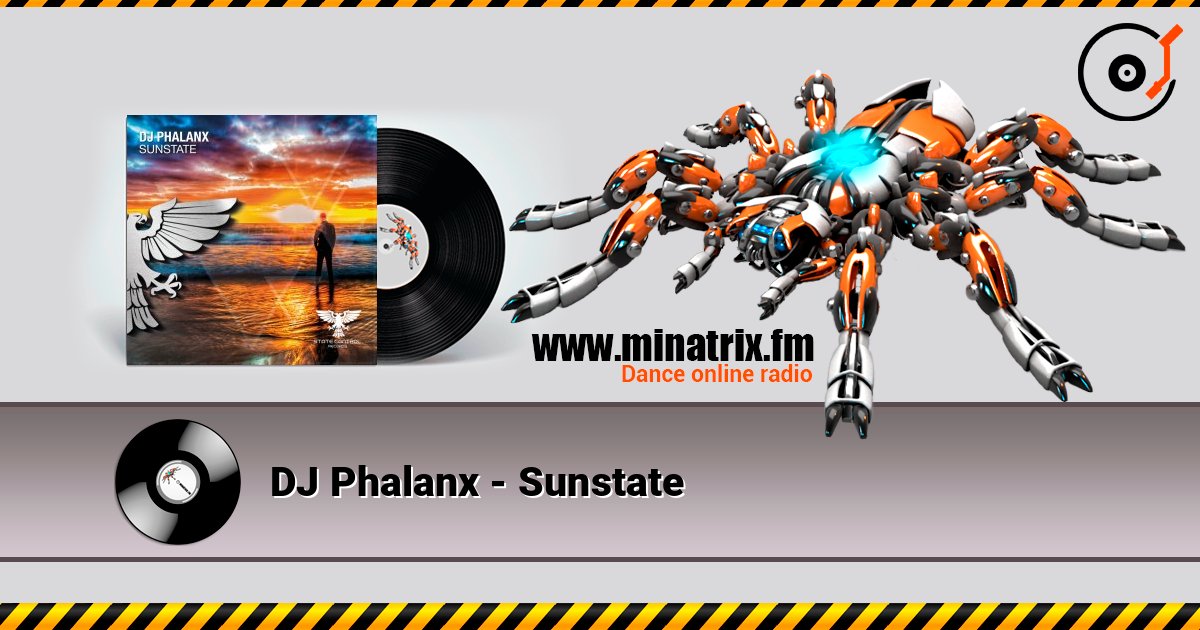 DJ Phalanx - Sunstate listen online in high quality | Minatrix.FM