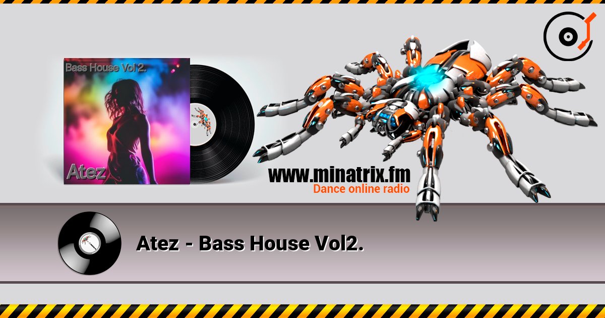 Atez - Bass House Vol2. listen online in high quality | Minatrix.FM