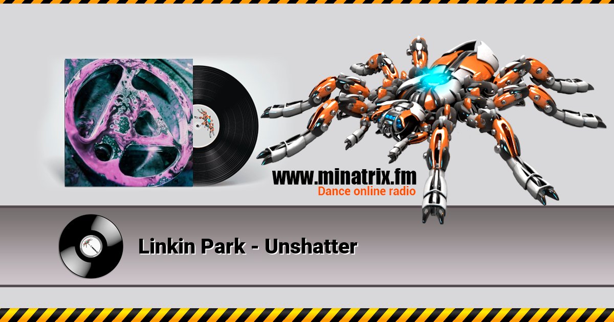 Linkin Park - Unshatter Listen online and download MP3