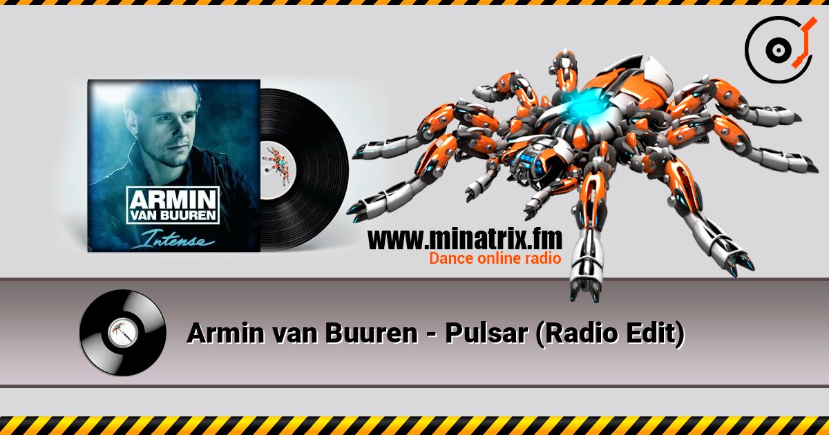 Armin van Buuren - Pulsar (Radio Edit) listen online in high quality | Minatrix.FM