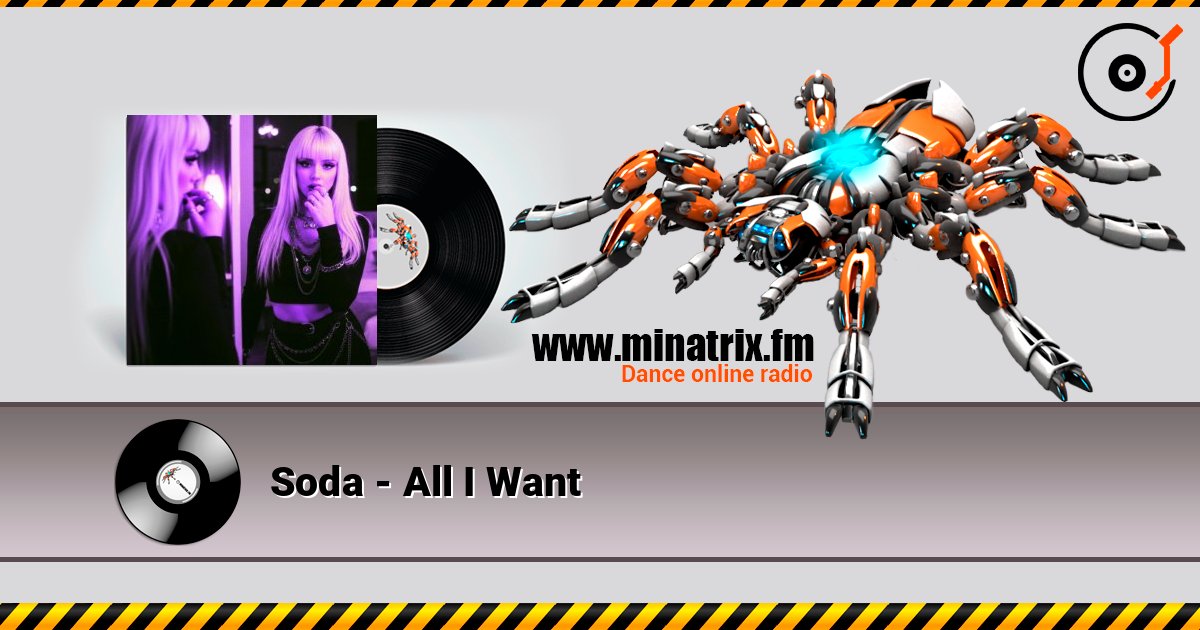 Soda - All I Want listen online in high quality | Minatrix.FM