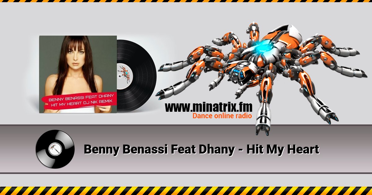 Benny Benassi Feat Dhany - Hit My Heart Listen online and download MP3