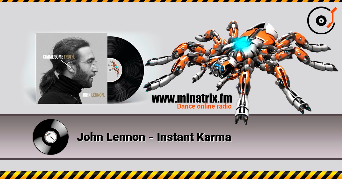 John Lennon - Instant Karma listen online in high quality | Minatrix.FM