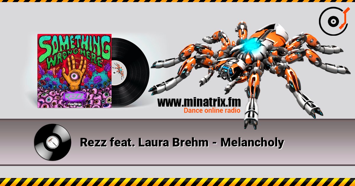 Rezz feat. Laura Brehm - Melancholy listen online in high quality | Minatrix.FM