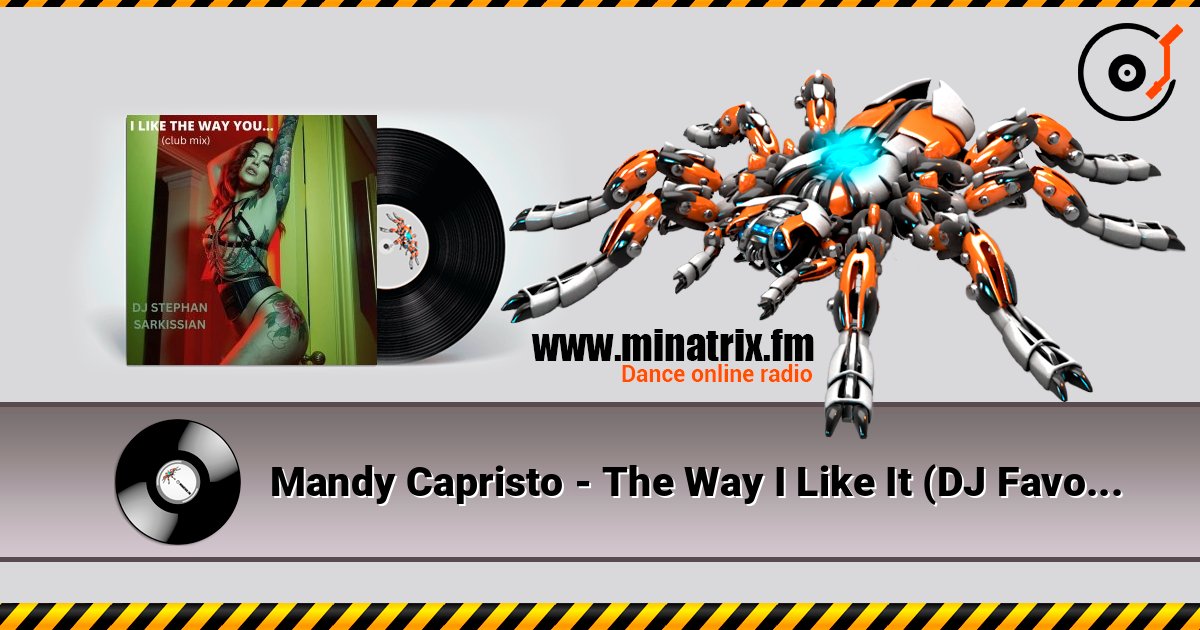 Mandy Capristo - The Way I Like It (DJ Favorite Radio Edit) listen online in high quality | Minatrix.FM