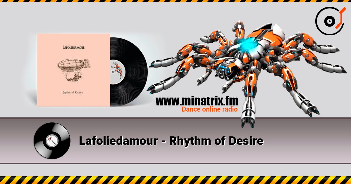 Lafoliedamour - Rhythm of Desire слухати онлайн у високій якості | Minatrix.FM