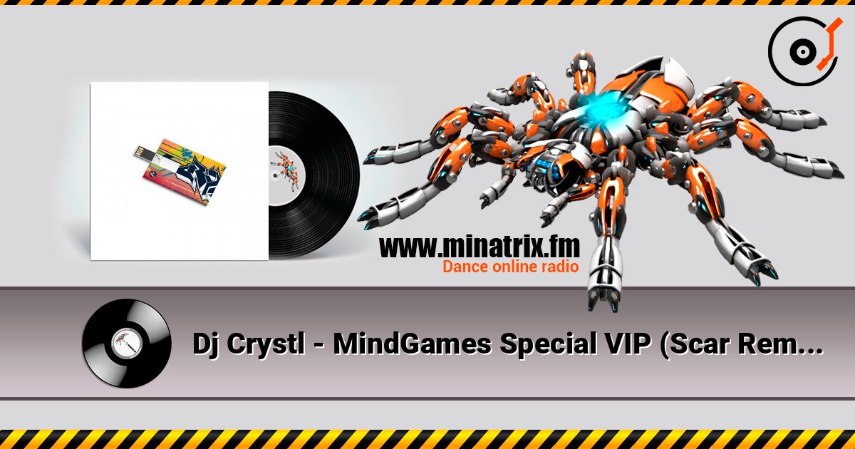 Dj Crystl - MindGames Special VIP (Scar Remix) listen online in high quality | Minatrix.FM