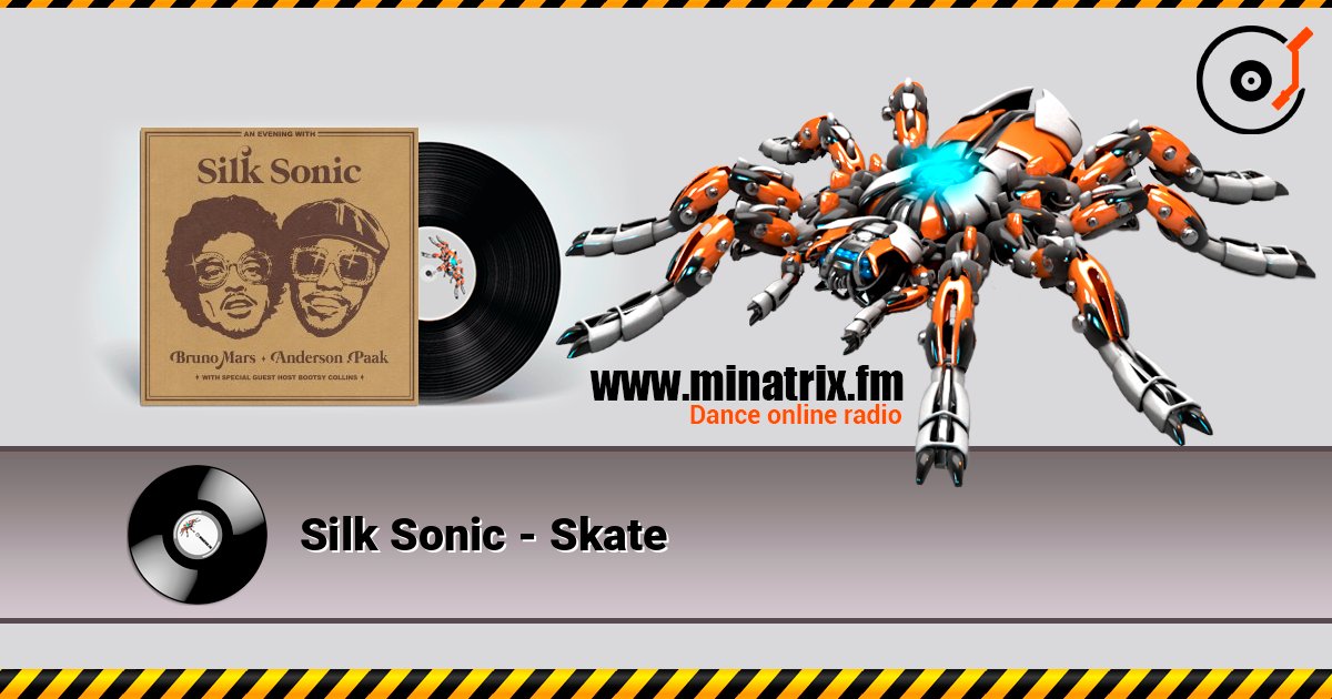Silk Sonic - Skate listen online in high quality | Minatrix.FM