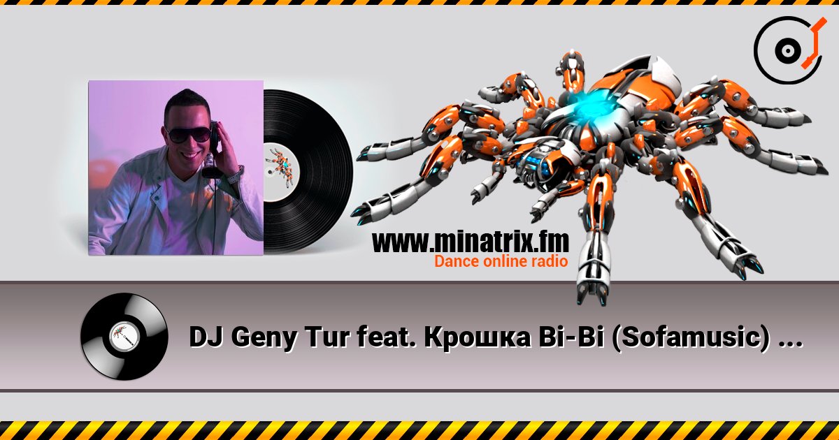 DJ Geny Tur feat. Крошка Bi-Bi (Sofamusic) - Крылья (Vitalik Solt 2K13 Remix) слухати онлайн у високій якості | Minatrix.FM