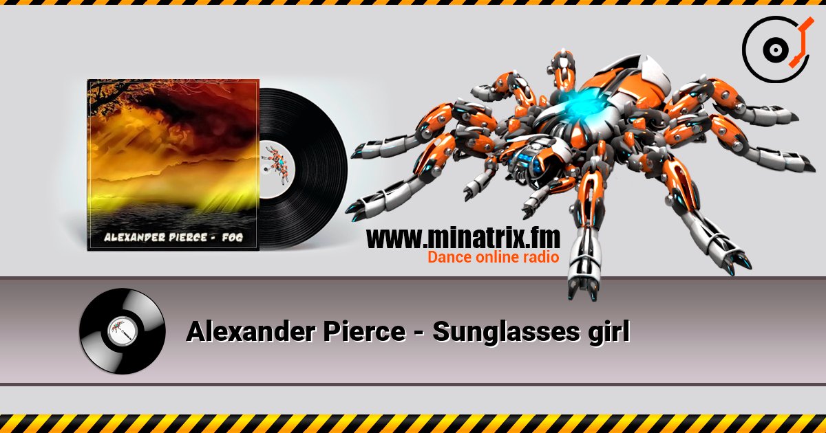 Alexander Pierce - Sunglasses girl listen online in high quality | Minatrix.FM