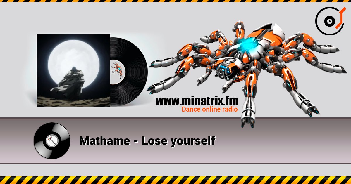 Mathame - Lose yourself listen online in high quality | Minatrix.FM