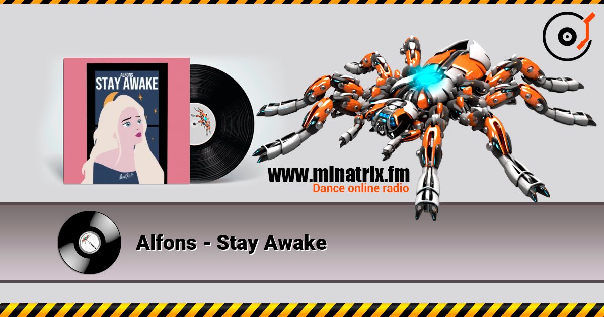 Alfons - Stay Awake listen online in high quality | Minatrix.FM