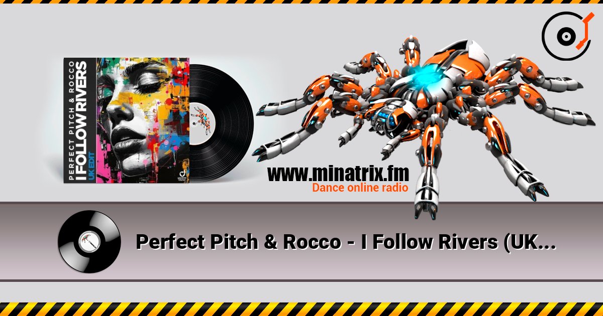 Perfect Pitch & Rocco - I Follow Rivers (UK Edit) listen online in high quality | Minatrix.FM