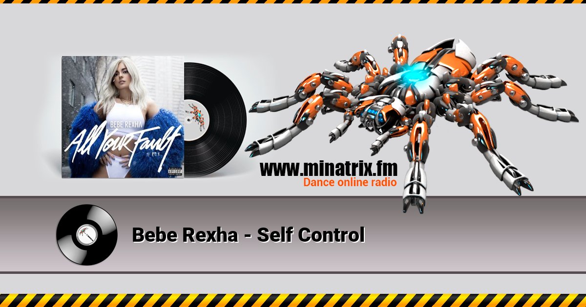 Bebe Rexha - Self Control Listen online and download MP3