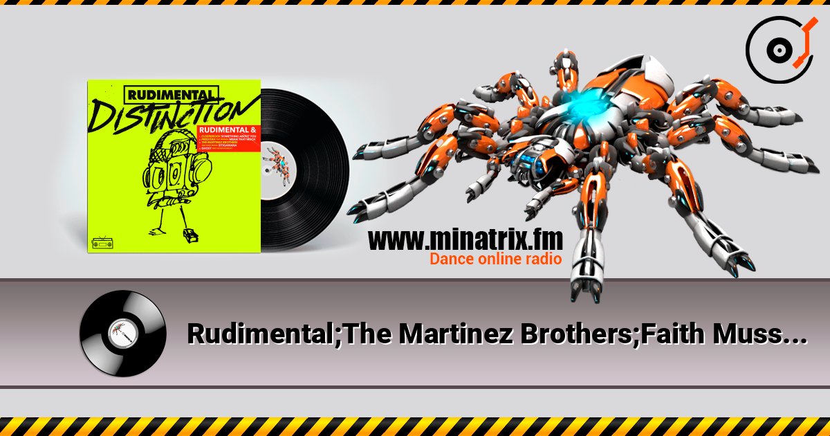 Rudimental;The Martinez Brothers;Faith Mussa - Sitigawana слухати онлайн у високій якості | Minatrix.FM