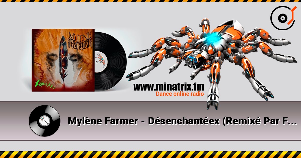 Mylène Farmer - Désenchantéex (Remixé Par Feder) listen online in high quality | Minatrix.FM