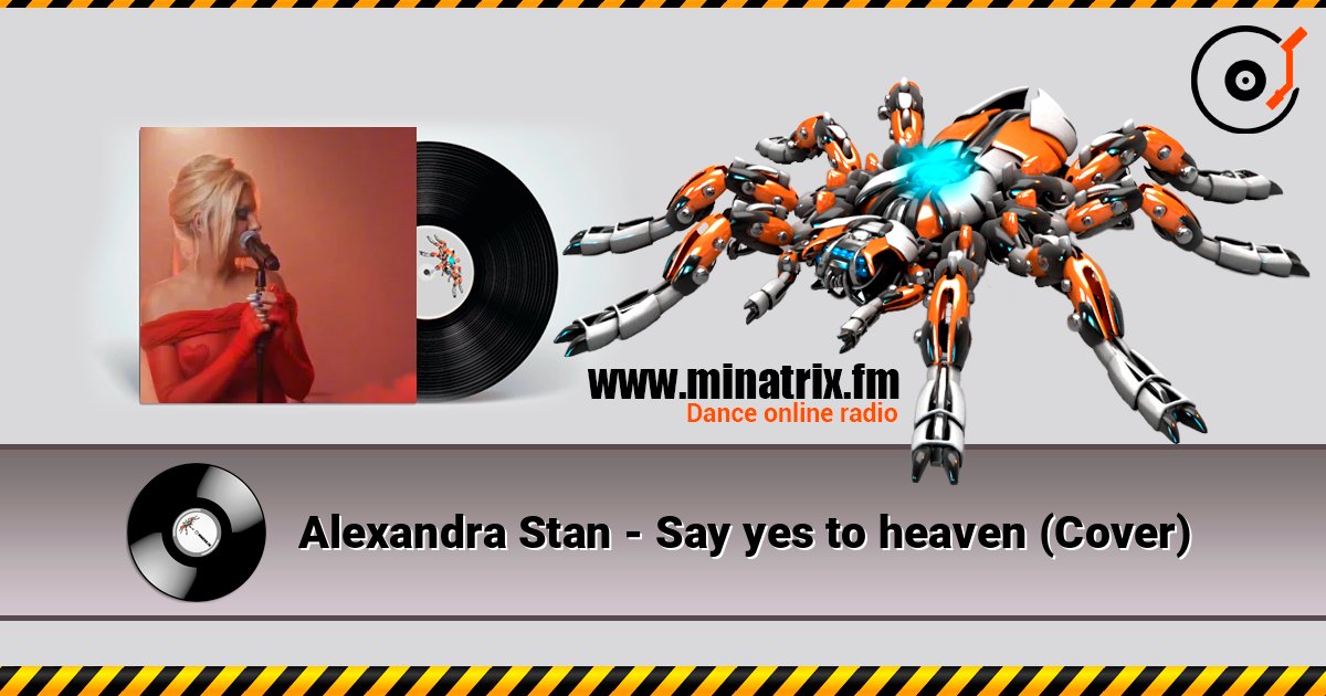 Alexandra Stan - Say yes to heaven (Cover) слухати онлайн у високій якості | Minatrix.FM