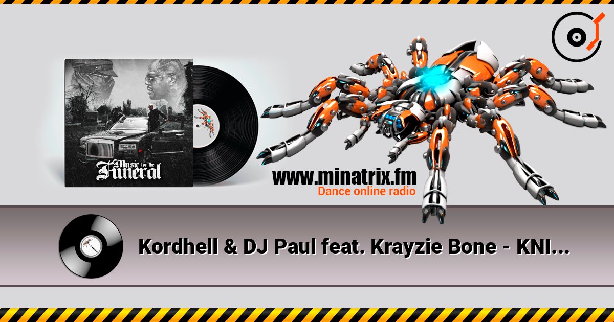 Kordhell & DJ Paul feat. Krayzie Bone - KNIGHTS слухати онлайн у високій якості | Minatrix.FM