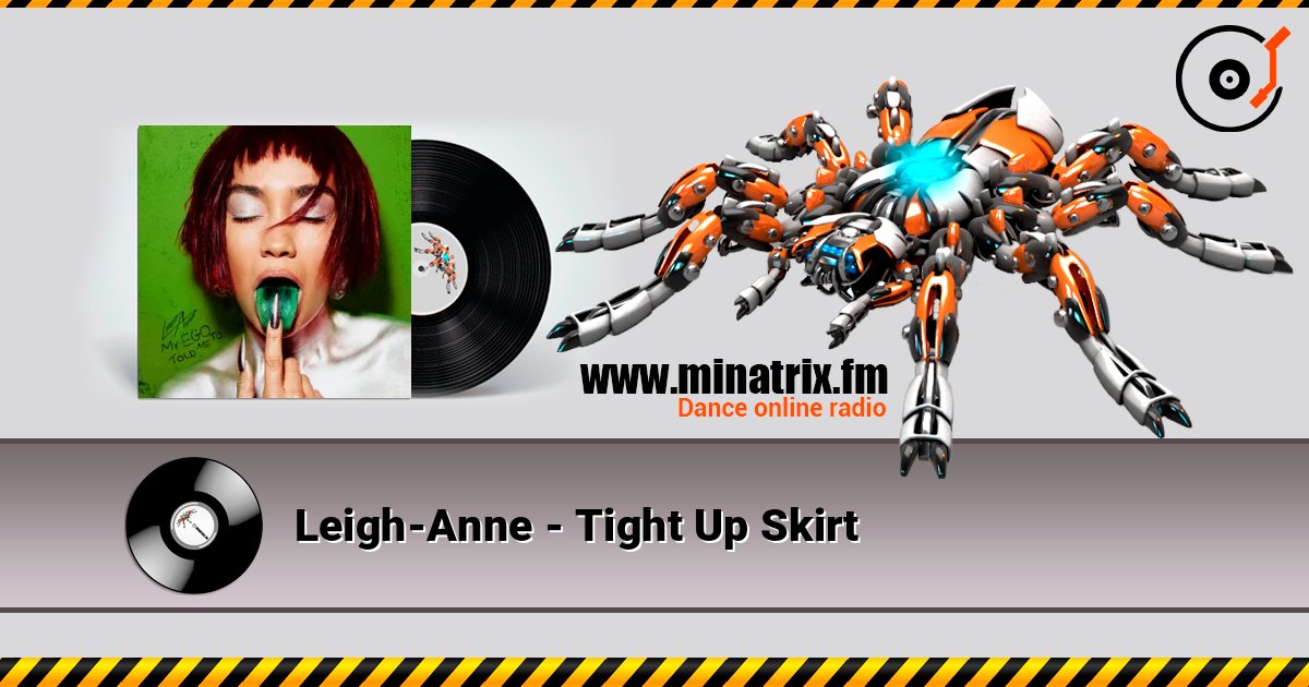 Leigh-Anne - Tight Up Skirt listen online in high quality | Minatrix.FM